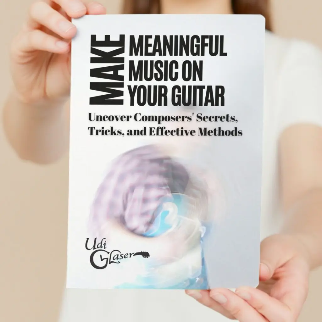 Make Meaningful Music on Your Guitar: the Book 1 Make Meaningful Music on your Guitar